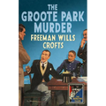 The Groote Park Murder (Detective Club Crime Classics)
