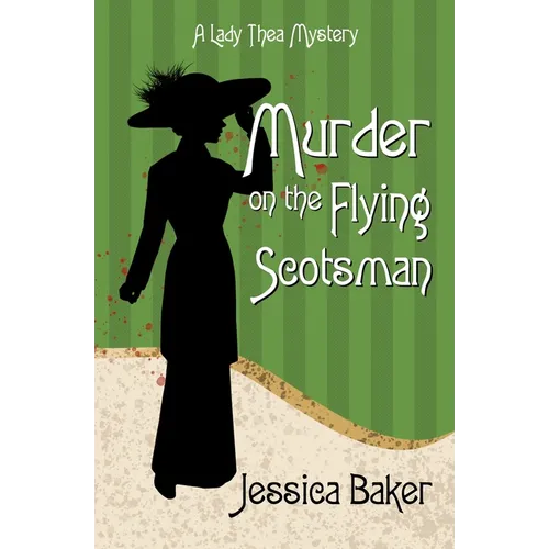 Murder on the Flying Scotsman
