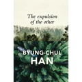 Expulsion of the Other: Society, Perception and Communication Today