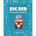 Big Red: The Bravest Firetruck