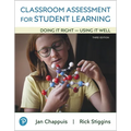 Classroom Assessment for Student Learning: Doing It Right - Using It Well