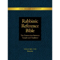 Rabbinic Reference Bible: The Connection Between Tanach and Tradition: Volume VII: Kesuvim