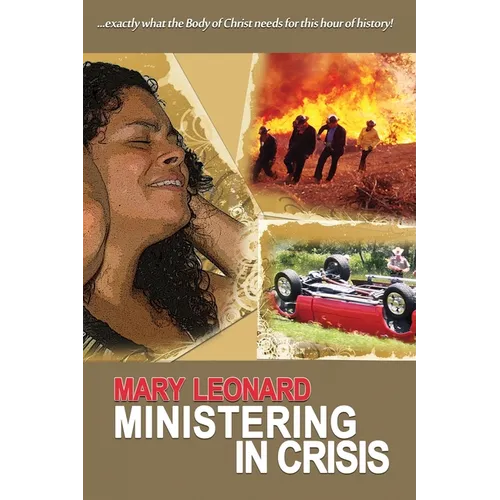 Ministering in Crisis: Preparing God's People to Minister in Crisis