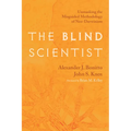 The Blind Scientist: Unmasking the Misguided Methodology of Neo-Darwinism