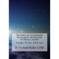 Triumph of the Blessed Sacrament or History of Nicola Aubry: Large Print Edition