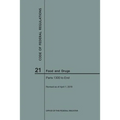 Code of Federal Regulations Title 21, Food and Drugs, Parts 1300-End, 2018