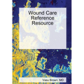 Wound Care Reference Resource
