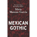 Mexican Gothic