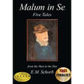 Malum in Se: Five Tales