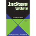 Jackass Letters: Archive Volume 2