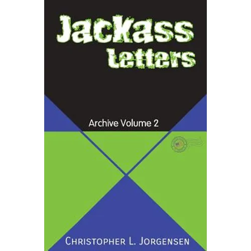 Jackass Letters: Archive Volume 2