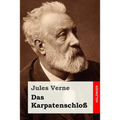 Das Karpatenschloß