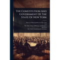 The Constitution And Government Of The State Of New York