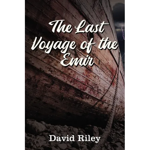 The Last Voyage of the Emir