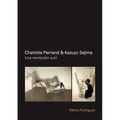 Charlotte Perriand & Kazuyo Sejima