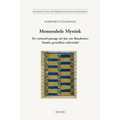 Memorabele Mystiek: de Rationale-Passage Uit Jan Van Ruusbroecs Vanden Geesteliken Tabernakel