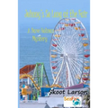 Johnny's So Long at the Fair: a Dave Holman Mystery