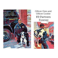 Officer Oreo and Officer Cookie K9 Partners Forever