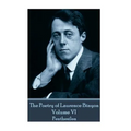 The Poetry of Laurence Binyon - Volume VI: Penthesilea