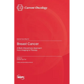 Breast Cancer: A Multi-Disciplinary Approach from Imaging to Therapy