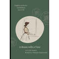 A Room with a View (Retold): English Stories for ESL Students, Level B2