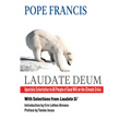 Laudate Deum: Apostolic Exhortation to All People of Good Will on the Climate Crisis