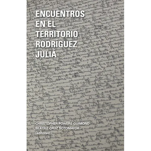 Encuentros en el territorrio Rodríguez Juliá