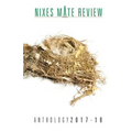 Nixes Mate Review Anthology 2017-18