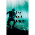 The Gold Cannon