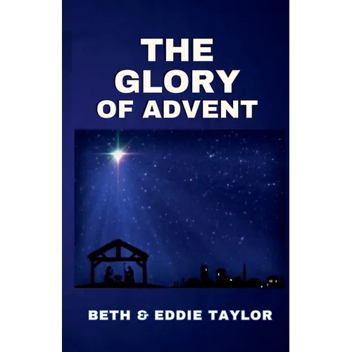 The Glory of Advent