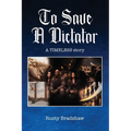 To Save a Dictator: A TIMELESS story