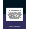 The Naval Annual 1912 PART I - Earl Brassey Commander C. N. Robinson And John Leyland Alexander Richardson PART II - List of Ships Commander C. N. Rob