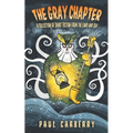 The Gray Chapter: A collection of short fiction from the land and sea