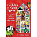 The Book of Comic Prayer: Using Art and Humor to Transform Youth Ministry