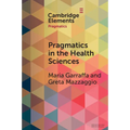 Pragmatics in the Health Sciences