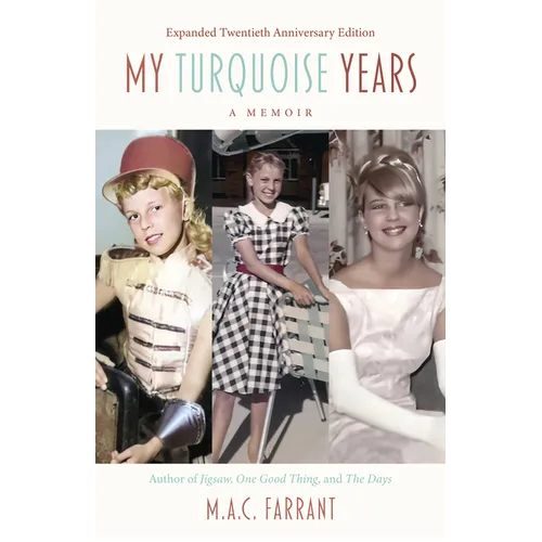 My Turquoise Years: A Memoir, Twentieth Anniversary Edition
