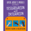 Desegregation and Integration