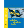 Lehrbuch der schwedischen Sprache: für Anfänger