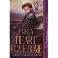 For a Heart Come Home: A Scottish Historical Romance