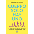 Cuerpo Solo Hay Uno / We Only Have One Body
