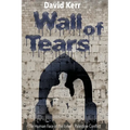 Wall of Tears: The Human Face of the Israel - Palestine Conflict