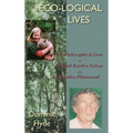Eco-Logical Lives. the Philosophical Lives of Richard Routley/Sylvan and Val Routley /Plumwood.