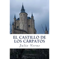 El Castillo de los Carpatos: (Le Château des Carpathes)