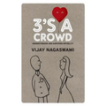 3's a Crowd
