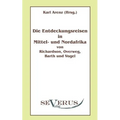 Die Entdeckungsreisen in Nord- und Mittelafrika von Richardson, Overweg, Barth und Vogel: Aus Fraktur übertragen