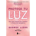 Protege Tu Luz