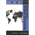 A to Z of United States-Southeast Asia Relations