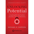 Unlocking Potential: 7 Coaching Skills That Transform Individuals, Teams, & Organizations