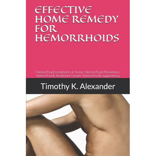Hemorrhoid Treatment at Home: Hemorrhoid treatment at home, Hemorrhoid Prevention, hemorrhoids treatment cream, hemorrhoids suppository