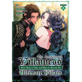 The Condemned Villainess Goes Back in Time and Aims to Become the Ultimate Villain (Manga) Vol. 5